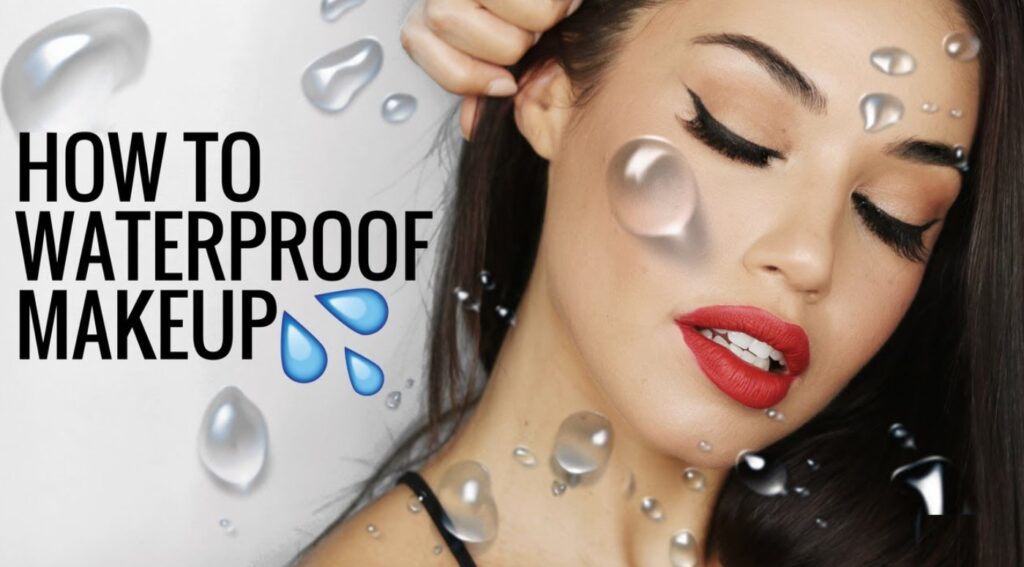 Waterproof Makeup